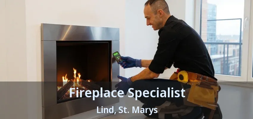 Fireplace Specialist Lind, St. Marys - ON Fireplace Specialist Lind, St. Marys - ON