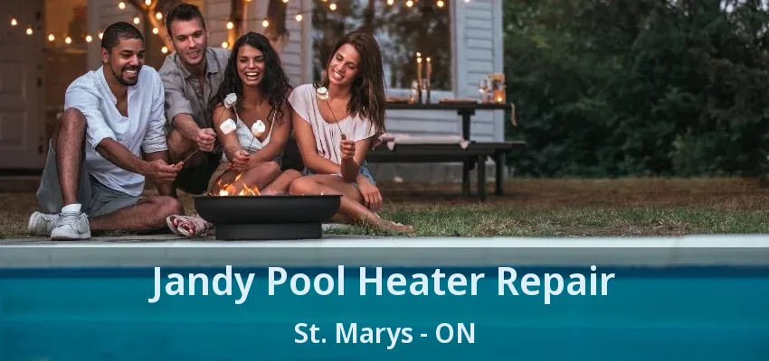 Jandy Pool Heater Repair St. Marys - ON Jandy Pool Heater Repair St. Marys - ON