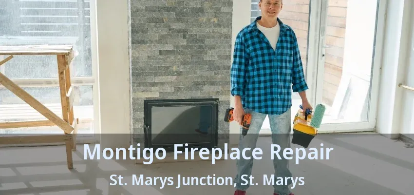 Montigo Fireplace Repair St. Marys Junction, St. Marys - ON Montigo Fireplace Repair St. Marys Junction, St. Marys - ON